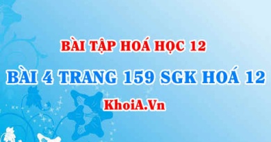 Bài 4 trang 159 SGK Hoá 12: Tính chất vật lí, tính chất hoá học của Đồng (Cu), hợp chất Đồng 2 oxit hidroxit